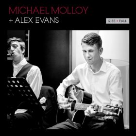 Michael Molloy and Alex Evans - Rise and Fall