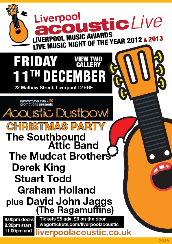 Preview: Liverpool Acoustic & Acoustic Dustbowl Christmas Party - Friday 11th December 2015