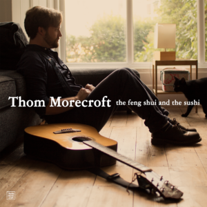 thom morecroft the feng shui and the sushi